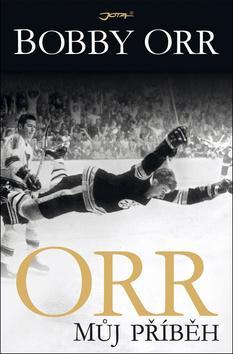 Obrázok Bobby Orr - Můj příběh