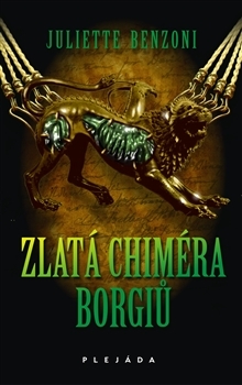 Obrázok Zlatá chiméra Borgiů