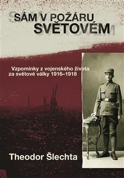 Obrázok Sám v požáru světovém - Vzpomínky z voje