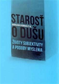 Obrázok Starosť o dušu - Životy subjektivity a p