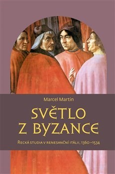 Obrázok Světlo z Byzance - Řecká studia v renesa