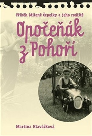 Obrázok Opočeňák z Pohoří - Příběh Miloně Čepelk