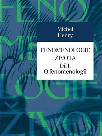 Obrázok Fenomenologie života I. - O fenomenologi