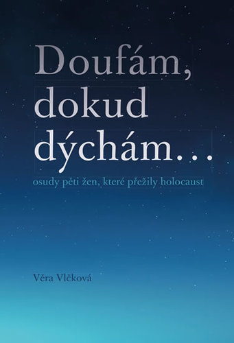 Obrázok Doufám, dokud dýchám...