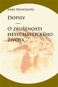 Obrázok Dopisy - O zkušenosti hesychastického ži