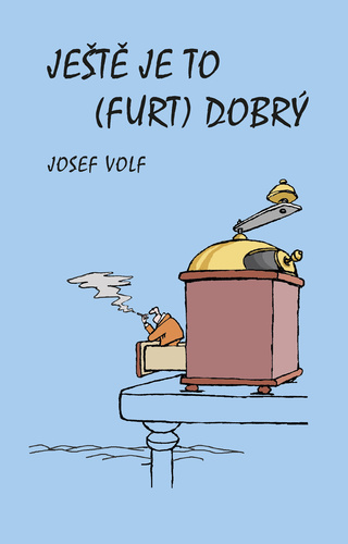 Obrázok Ještě je to (furt) dobrý