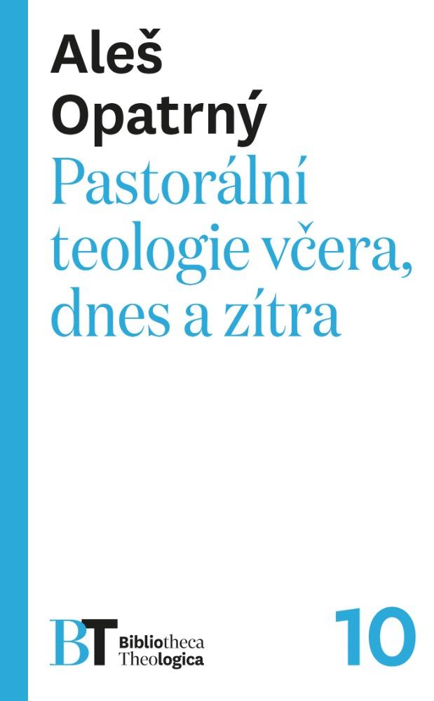 Obrázok Pastorální teologie včera, dnes a zítra