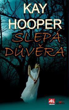 Obrázok Slepá důvěra