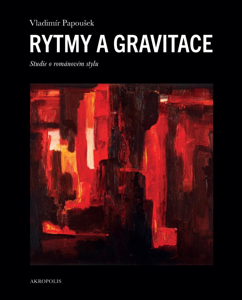 Obrázok Rytmy a gravitace - Studie o románovém stylu