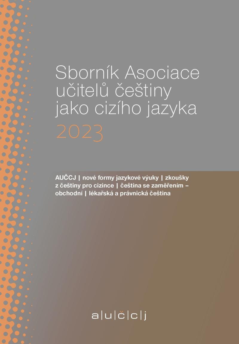 Obrázok Sborník Asociace učitelů češtiny jako cizího jazyka (AUČCJ) 2023