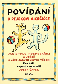 Obrazok Povídání o pejskovi a kočičce - Jak spolu hospodařili a ještě o všelijakých jiných věcech