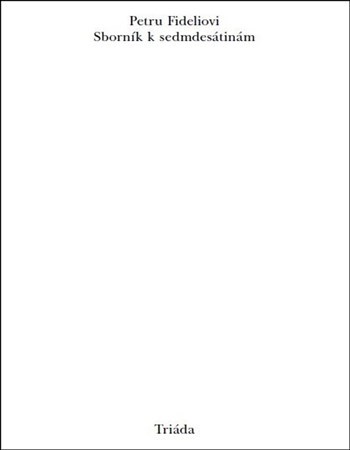 Obrázok Petru Fideliovi: Sborník k sedmdesátinám