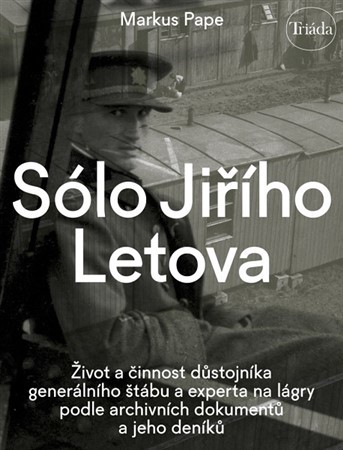 Obrázok Sólo Jiřího Letova: Život a činnost důst