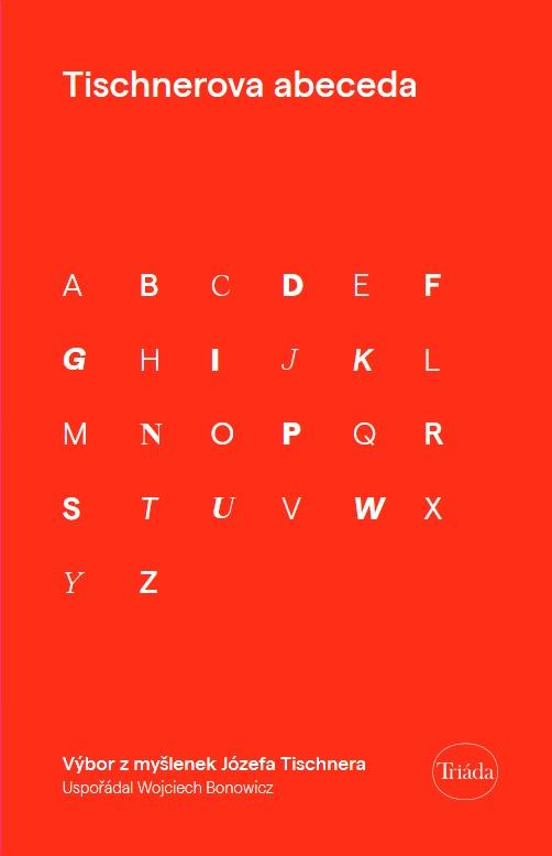 Obrázok Tischnerova abeceda - Výbor z myšlenek Józefa Tischnera