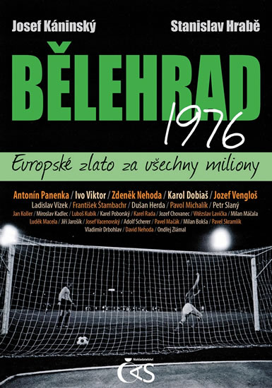 Obrázok Bělehrad 1976 - Evropské zlato za všechny miliony