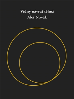 Obrazok Věčný návrat téhož