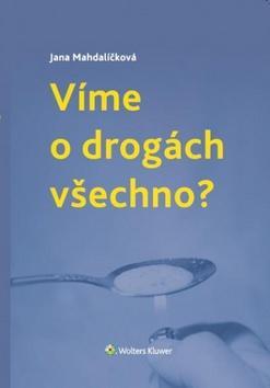 Obrázok Víme o drogách všechno ?