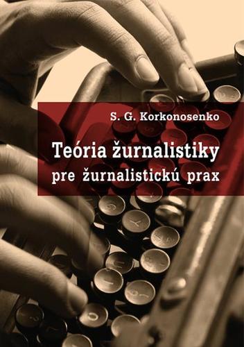 Obrázok Teória žurnalistiky pre žurnalistickú prax