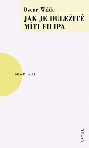 Obrázok Jak je důležité míti Filipa - 4. vydání