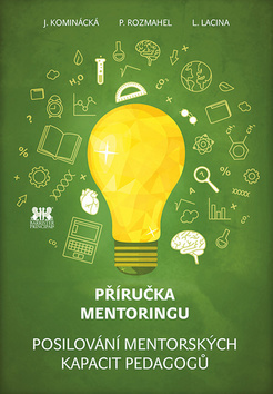 Obrázok Příručka mentoringu - Posilování mentorských kapacit pedagogů
