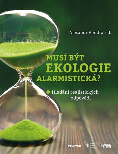 Obrázok Musí být ekologie alarmistická? - Hledání realistických odpovědí