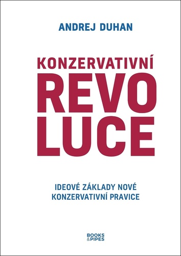 Obrázok Konzervativní revoluce - Ideové základy nové konzervativní pravice