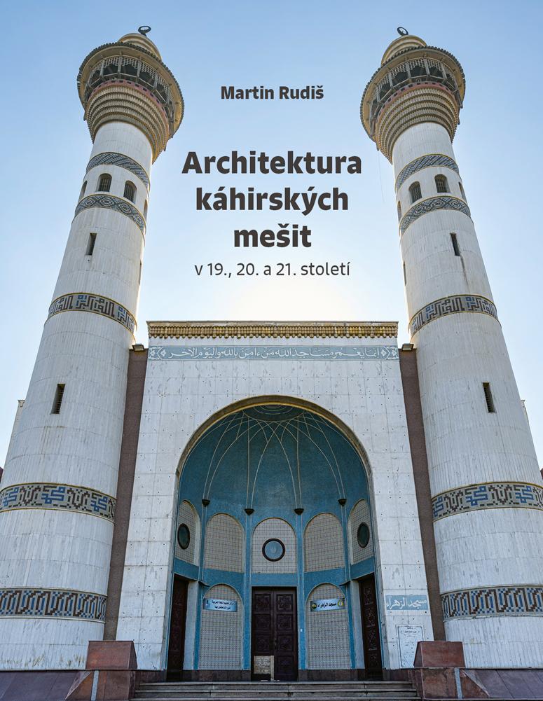 Obrázok Architektura káhirských mešit v 19., 20. a 21. století