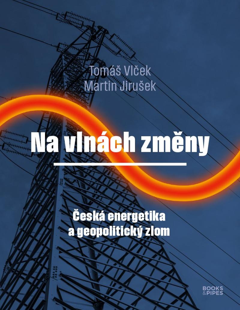 Obrázok Na vlnách změny - Česká energetika a geopolitický zlom