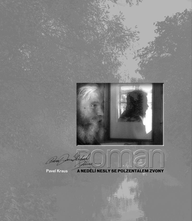 Obrázok Roman - A nedělí nesly se Polzentalem zvony