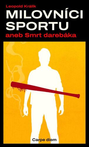 Obrázok Milovníci sportu aneb smrt darebáka