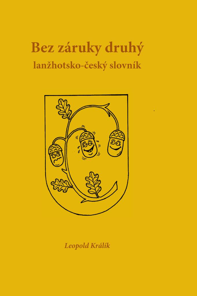 Obrázok Bez záruky druhý: lanžhotsko-český slovník