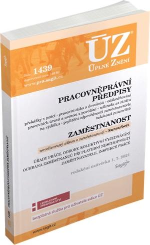 Obrázok ÚZ 1439 Pracovněprávní předpisy, Zaměstnanost, Odškodňování, Odbory, Inspekce práce