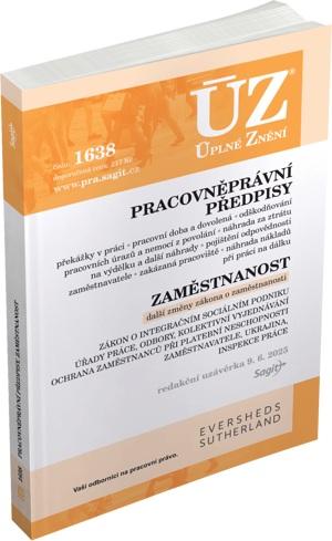 Obrázok ÚZ 1638 Pracovněprávní předpisy, Zaměstnanost, Odškodňování a náhrady, Odbory, Inspekce práce