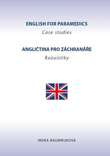 Obrázok Angličtina pro záchranáře - Kazuistiky / English for Paramedics - Case studies
