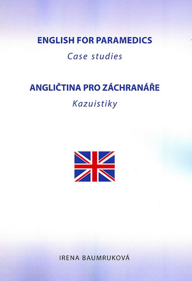 Obrázok Angličtina pro záchranáře - Kazuistiky / English for Paramedics - Case studies