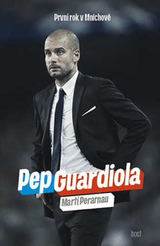 Obrázok Pep Guardiola - První rok v Mnichově