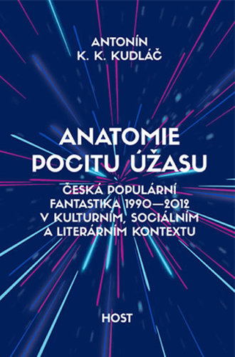 Obrázok Anatomie pocitu úžasu - Česká populární fantastika 1990-2012 v kontextu kulturním, sociálním a literárním
