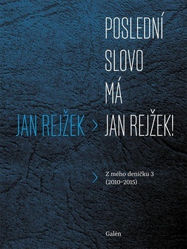 Obrázok Poslední slovo má Jan Rejžek - Z mého de