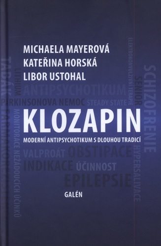 Obrázok Klozapin - Moderní antipsychotikum s dlouhou tradicí