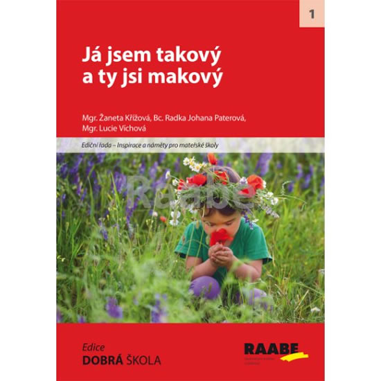 Obrázok Já jsem takový a ty makový