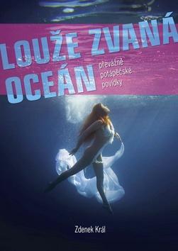 Obrázok Louže zvaná oceán - Převážně potápěčské povídky