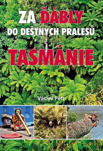 Obrázok Za ďábly do deštných pralesů Tasmánie