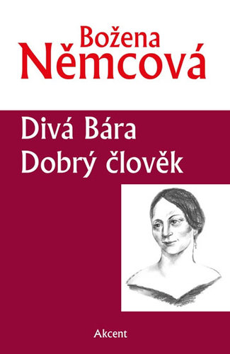Obrázok Divá Bára / Dobrý člověk