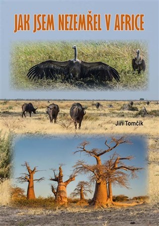 Obrázok Jak jsem nezemřel v Africe