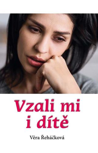 Obrázok Vzali mi i dítě