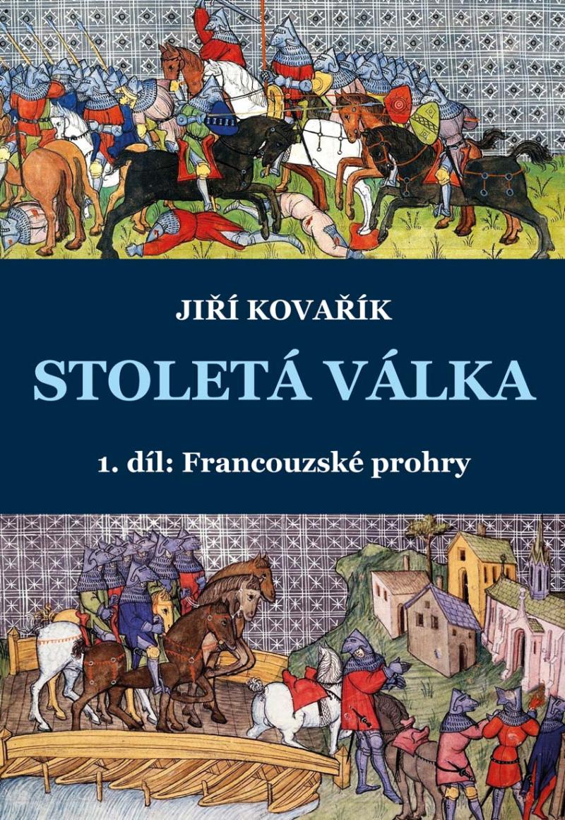 Obrázok Stoletá válka 1. díl: Francouzské prohry