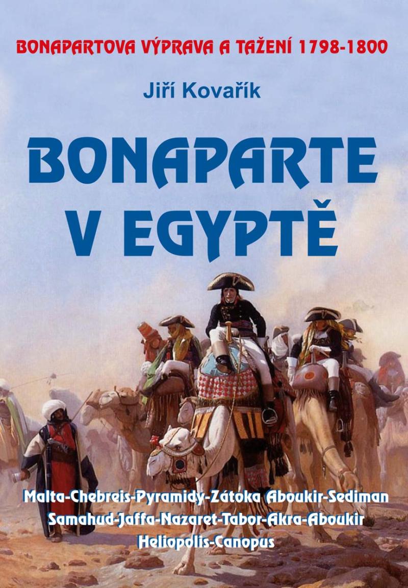 Obrázok Bonaparte v Egyptě - Bonapartova výprava a tažení 1798–1800