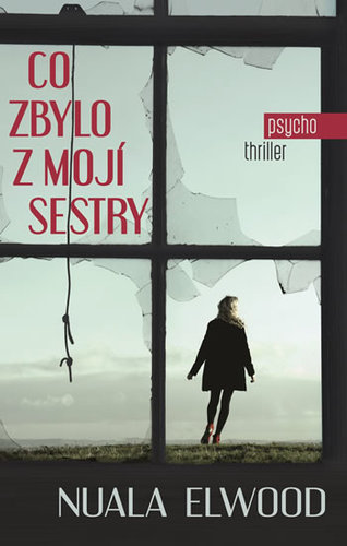 Obrázok Co zbylo z mojí sestry