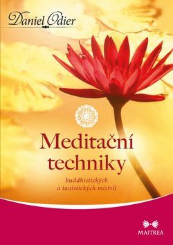 Obrázok Meditační techniky buddhistických a taoistických mistrů