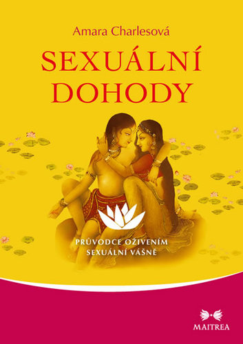 Obrázok Sexuální dohody - Průvoce oživením sexuální vášně